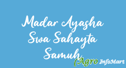 Madar Ayasha Swa Sahayta Samuh