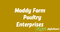 Maddy Farm & Poultry Enterprises pune india
