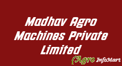Madhav Agro Machines Private Limited jamnagar india