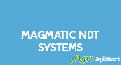 Magmatic NDT Systems bangalore india