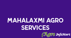 Mahalaxmi Agro Services