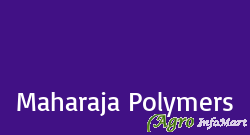 Maharaja Polymers