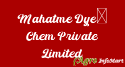 Mahatme Dye- Chem Private Limited