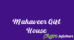 Mahaveer Gift House