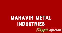 Mahavir Metal Industries
