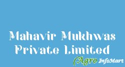 Mahavir Mukhwas Private Limited ahmedabad india