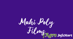 Mahi Poly Films