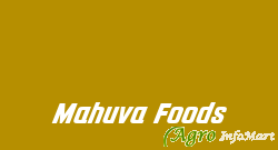 Mahuva Foods