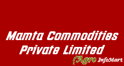 Mamta Commodities Private Limited mumbai india