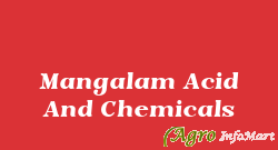 Mangalam Acid And Chemicals