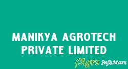 Manikya Agrotech Private Limited indore india