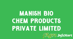 Manish Bio Chem Products Private Limited