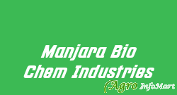 Manjara Bio Chem Industries