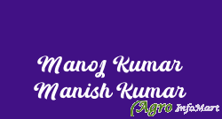 Manoj Kumar Manish Kumar