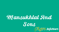 Mansukhlal And Sons