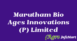 Marutham Bio Ages Innovations (P) Limited