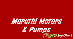 Maruthi Motors & Pumps