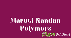 Maruti Nandan Polymers