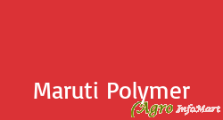 Maruti Polymer ahmedabad india