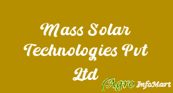 Mass Solar Technologies Pvt Ltd delhi india