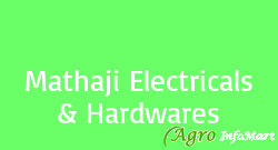 Mathaji Electricals & Hardwares