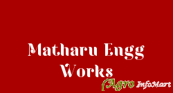 Matharu Engg Works patiala india