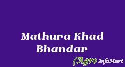 Mathura Khad Bhandar