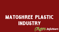 Matoshree Plastic Industry