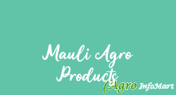 Mauli Agro Products pune india