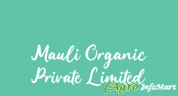 Mauli Organic Private Limited