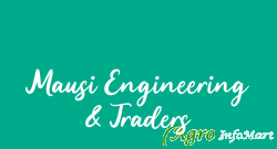 Mausi Engineering & Traders