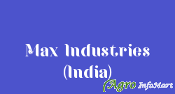 Max Industries (India) delhi india