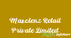 Maxclenz Retail Private Limited jaipur india
