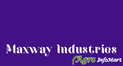 Maxway Industries rajkot india