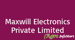 Maxwill Electronics Private Limited