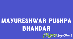 Mayureshwar Pushpa Bhandar