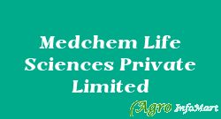Medchem Life Sciences Private Limited hyderabad india