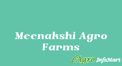 Meenakshi Agro Farms