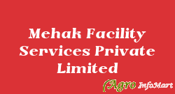Mehak Facility Services Private Limited delhi india