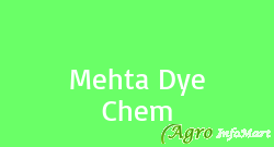Mehta Dye Chem