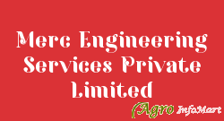 Merc Engineering Services Private Limited