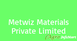 Metwiz Materials Private Limited
