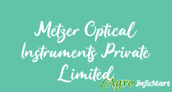 Metzer Optical Instruments Private Limited