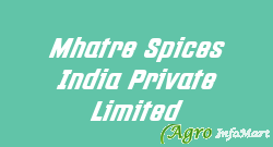 Mhatre Spices India Private Limited