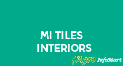 MI Tiles & Interiors