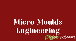 Micro Moulds Engineering