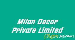 Milan Decor Private Limited daman india