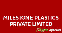 Milestone Plastics Private Limited mumbai india