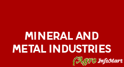 Mineral And Metal Industries