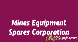 Mines Equipment Spares Corporation